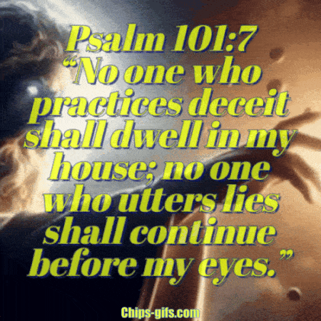 psalm 101-7 about deceitful liars