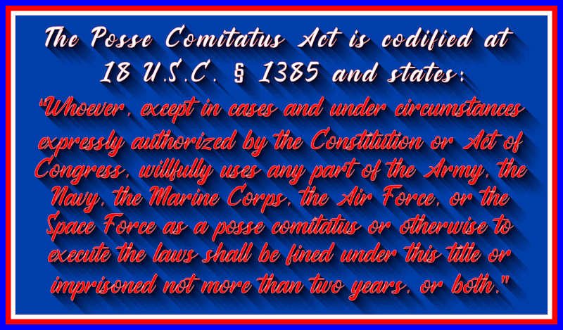  A very bright flashing copy of the posse_cumitatus act